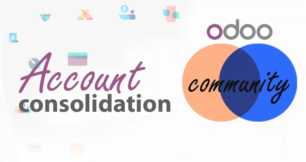 Account Consolidation Odoo Module – Multi-Company Financial Reporting